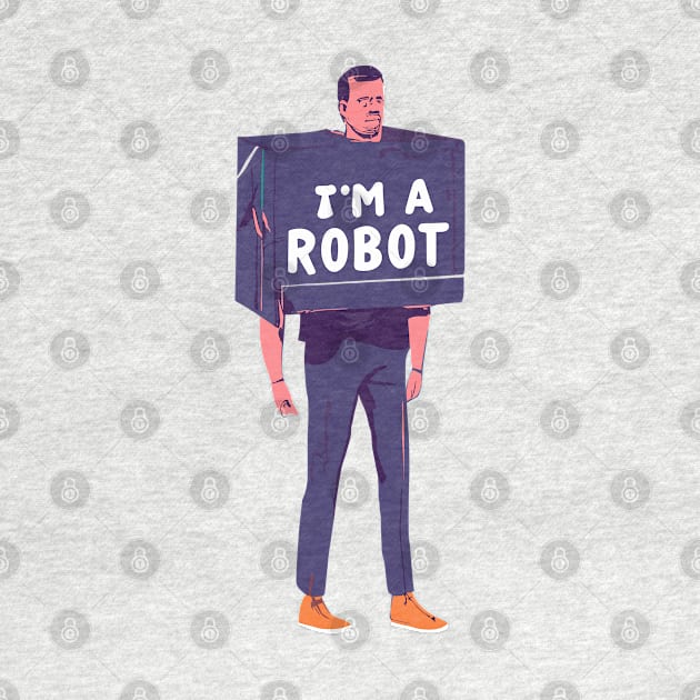 I'm a robot by Jacksnaps